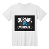 Normal is Overrated