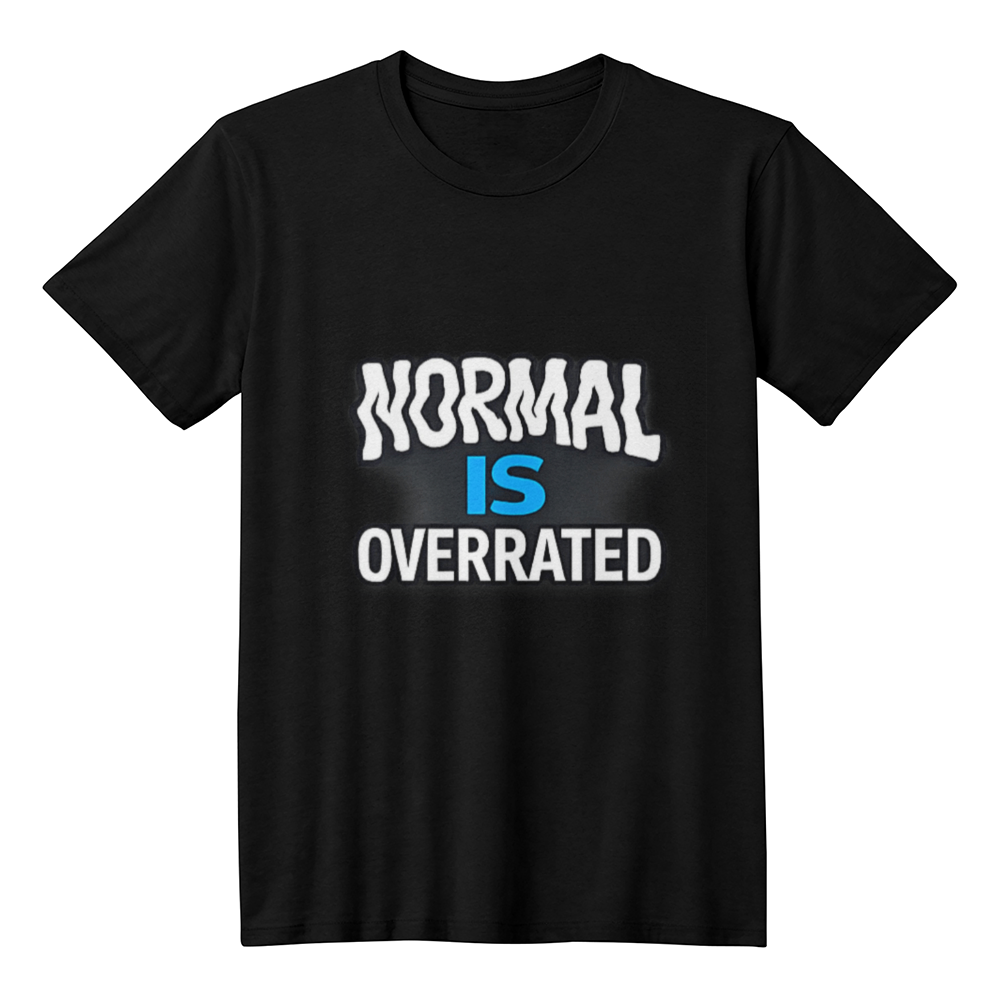 Normal is Overrated
